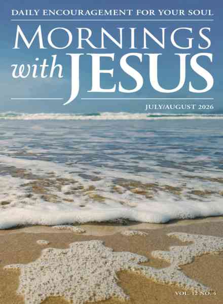 Mornings with Jesus – July-August 2026