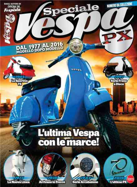 Officina del Vespista Speciale – Agosto-Settembre 2021