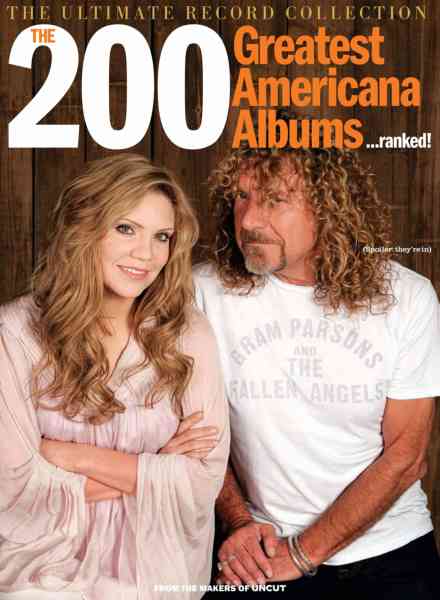 Uncut The Archive Collection – 200 Greatest Americana Albums ranked! – June 2026