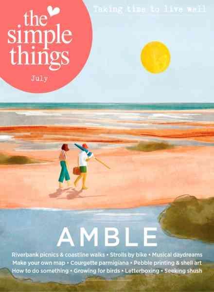 The Simple Things – July 2026