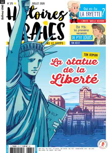 Histoires Vraies – Juillet 2026