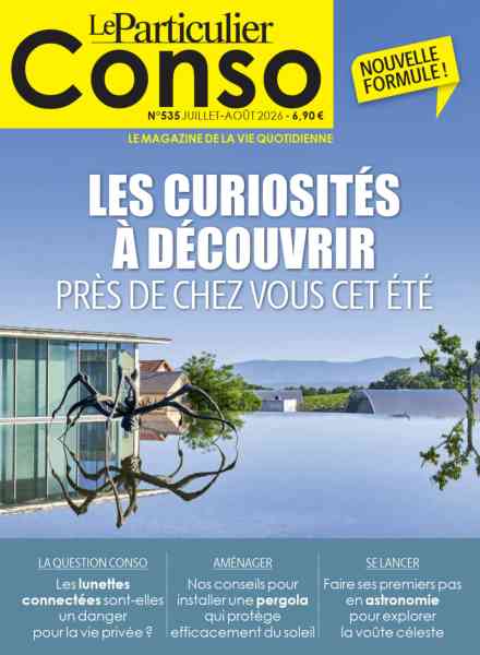 Le Particulier Conso – Juillet-Aout 2026
