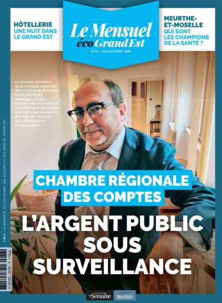 Le Mensuel Grand Est – Juillet-Aout 2026