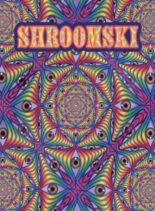Shroomski Magazine – June 2024