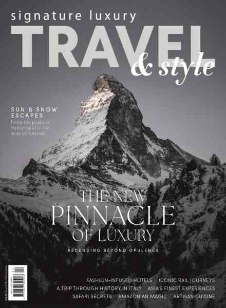 Signature Luxury Travel & Style – Volume 55 2026