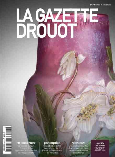 La Gazette Drouot – 10 Juillet 2026