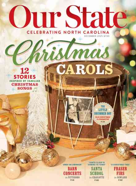 Our State Celebrating North Carolina – December 2025