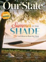 Our State Celebrating North Carolina – July 2025