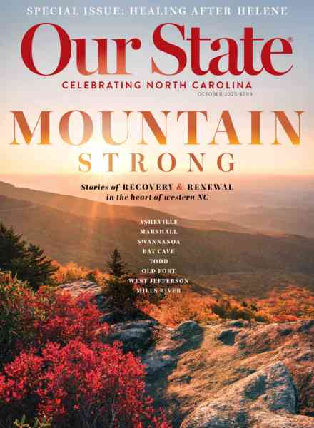 Our State Celebrating North Carolina – October 2025