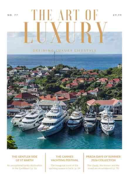 The Art of Luxury – Issue 77 2026
