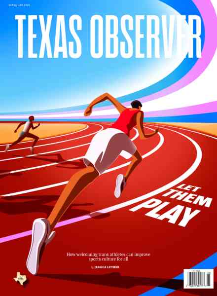 The Texas Observer – May-June 2026