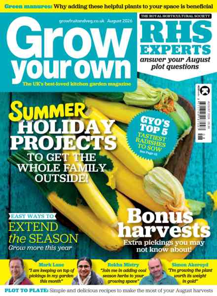 Grow Your Own – August 2026