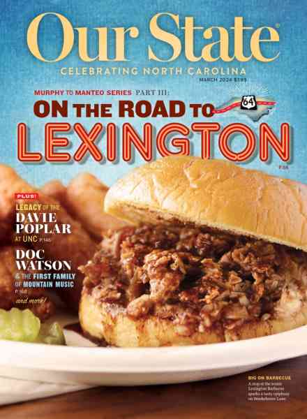 Our State Celebrating North Carolina – March 2024