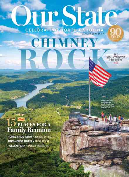 Our State Celebrating North Carolina – August 2023