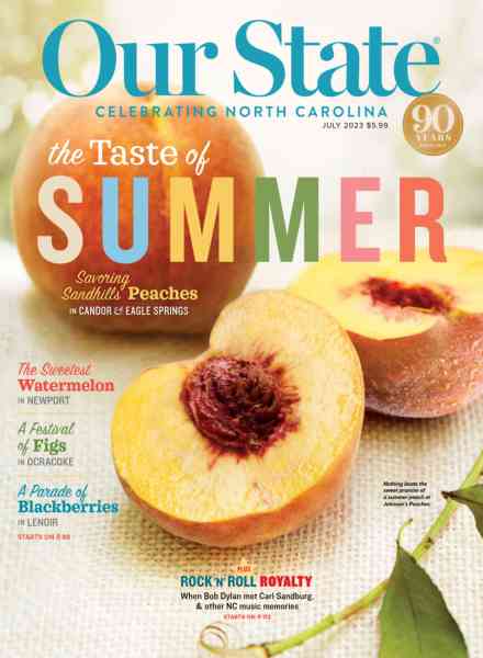 Our State Celebrating North Carolina – July 2023