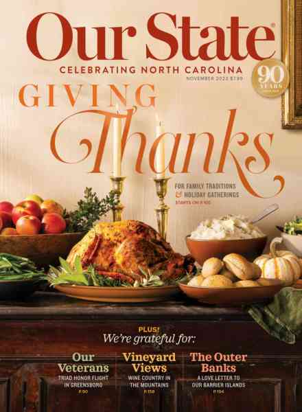 Our State Celebrating North Carolina – November 2023