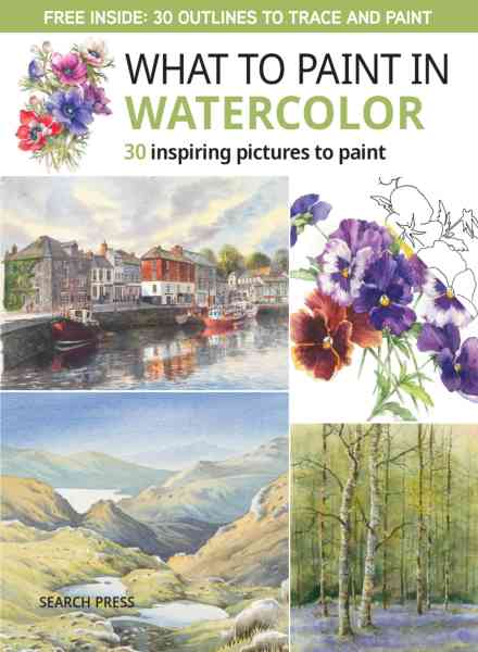 Search Press Art Collection – What to Paint in Watercolor 2026