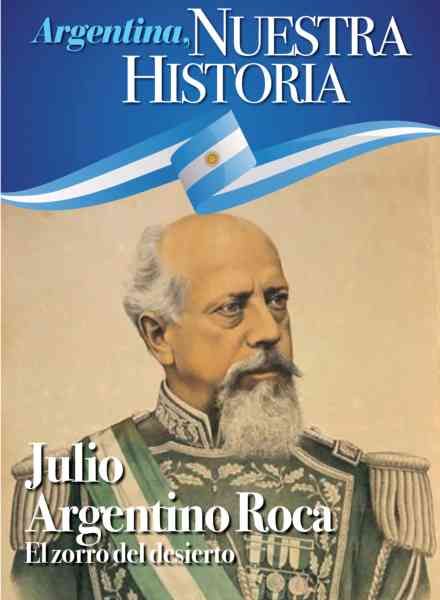 Argentina Nuestra Historia – Julio 2026