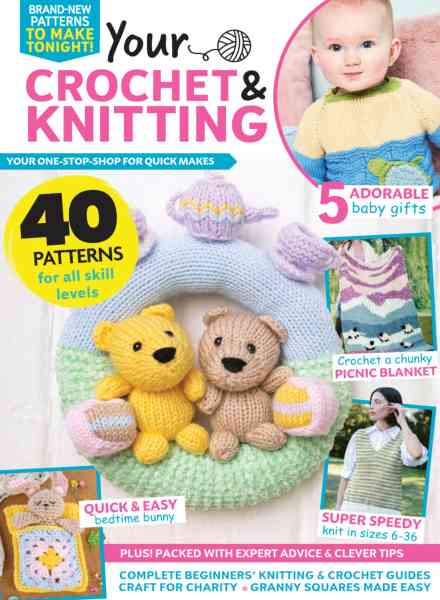 Your Crochet & Knitting – Issue 67 2026